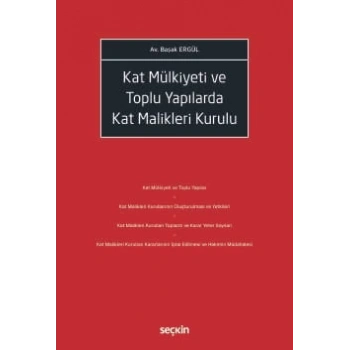Kat Mülkiyeti ve Toplu Yapılarda<br />Kat Malikleri Kurulu