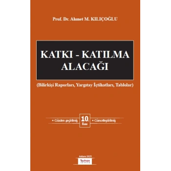 Katkı – Katılma Alacağı