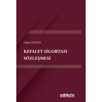 Kefalet Sigortası Sözleşmesi