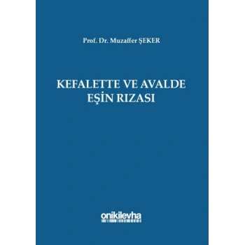 Kefalette ve Avalde Eşin Rızası