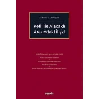 Kefil ile Alacaklı Arasındaki İlişki