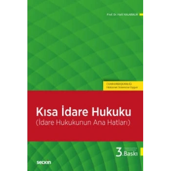 Kısa İdare Hukuku (İdare Hukukunun Ana Hatları)