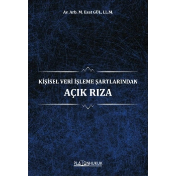 Kişisel Veri İşleme Şartlarından Açık Rıza
