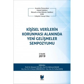 Kişisel Verilerin Korunması Alanında Yeni Gelişmeler Sempozyumu