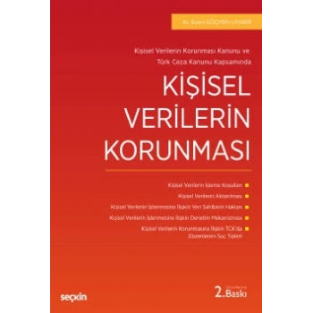 Kişisel Verilerin Korunması Kanunu ve  Türk Ceza Kanunu KapsamındaKişisel Verilerin Korunması