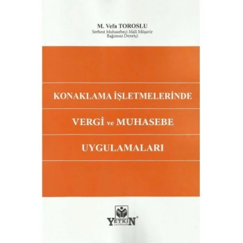 Konaklama İşletmelerinde Vergi ve Muhasebe Uygulamaları