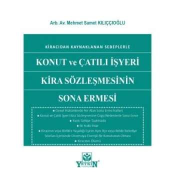 Konut ve Çatılı İşyeri Kira Sözleşmesinin Sona Ermesi