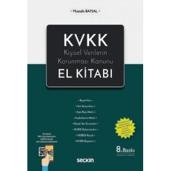 KVKK – Kişisel Verilerin Korunması Kanunu<br />El Kitabı