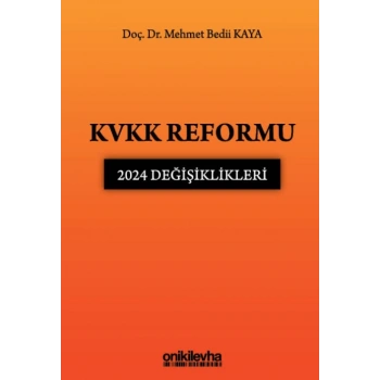 KVKK Reformu: 2024 Değişiklikleri