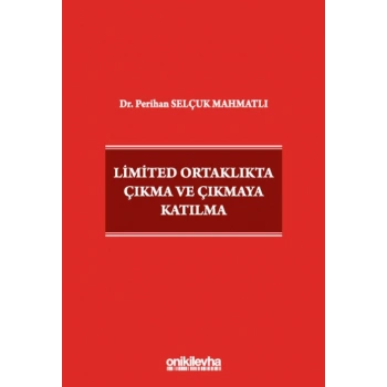 Limited Ortaklıkta Çıkma ve Çıkmaya Katılma