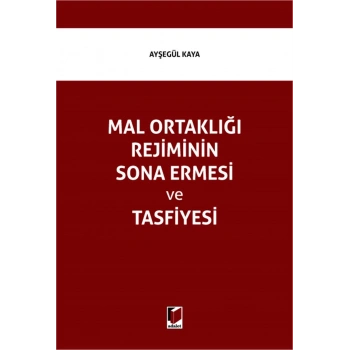 Mal Ortaklığı Rejiminin Sona Ermesi ve Tasfiyesi