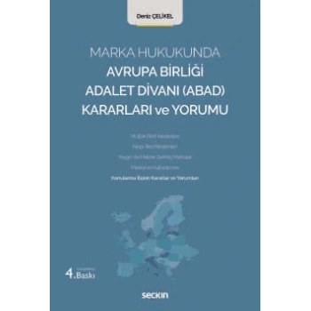 Marka Hukukunda Avrupa Birliği Adalet Divanı (ABAD) Kararları ve Yorumu