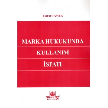 Marka Hukukunda Kullanım İspatı