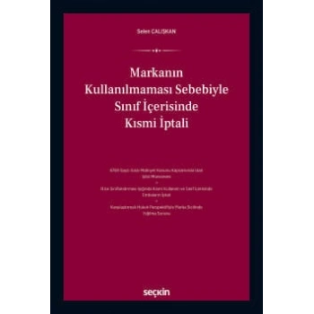 Markanın Kullanılmaması Sebebiyle<br />Sınıf İçerisinde Kısmi İptali