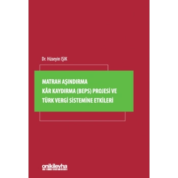 Matrah Aşındırma Kar Kaydırma (BEPS) Projesi ve Türk Vergi Sistemine Etkileri