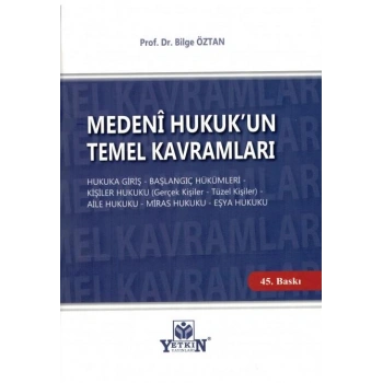 Medeni Hukuk'un Temel Kavramları