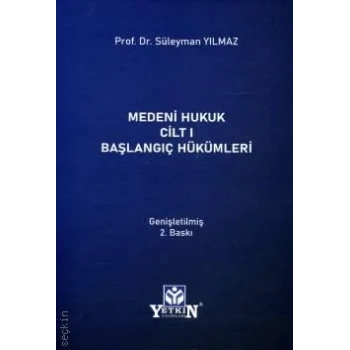 Medeni Hukuk Cilt I Başlangıç Hükümleri