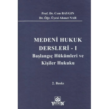 Medeni Hukuk Dersleri - I -