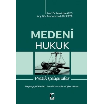 Medeni Hukuk Pratik Çalışmalar