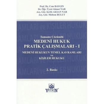 Medeni Hukuk Pratik Çalışmaları - I