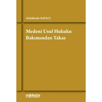 Medeni Usul Hukuku Bakımından Takas