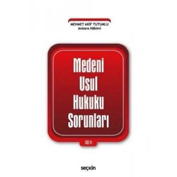 Medeni Usul Hukuku Sorunları Cilt: 4
