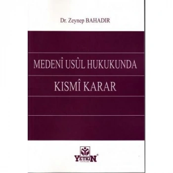 Medeni Usul Hukukunda Kısmi Karar