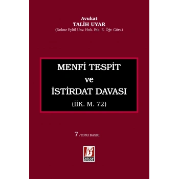 Menfi Tespit ve İstirdat Davaları (İİK. m.72)