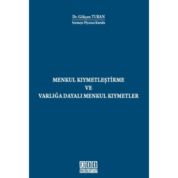 Menkul Kıymetleştirme ve Varlığa Dayalı Menkul Kıymetler