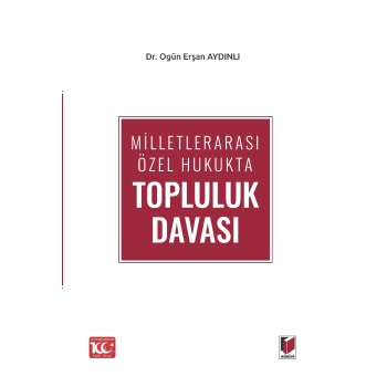 Milletlerarası Özel Hukukta Topluluk Davası