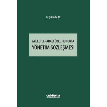 Milletlerarası Özel Hukukta Yönetim Sözleşmesi