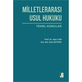 Milletlerarası Usul Hukuku Temel Konular