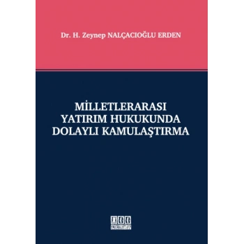 Milletlerarası Yatırım Hukukunda Dolaylı Kamulaştırma