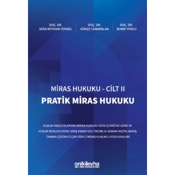 Miras Hukuku Cilt - II Pratik Miras Hukuku