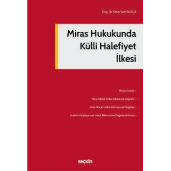 Miras Hukukunda Külli Halefiyet İlkesi