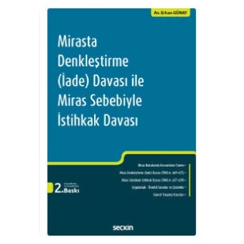 Mirasta Denkleştirme (İade) Davası ile<br />Miras Sebebiyle İstihkak Davası