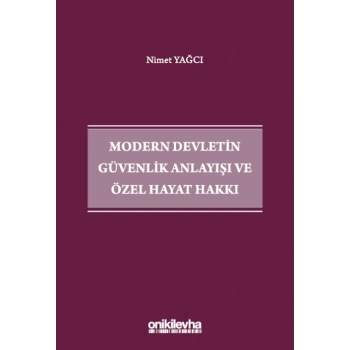 Modern Devletin Güvenlik Anlayışı ve Özel Hayat Hakkı