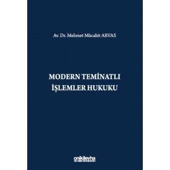 Modern Teminatlı İşlemler Hukuku