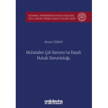 Muhatabın Çek Kanununa Dayalı Hukuki Sorumluluğu