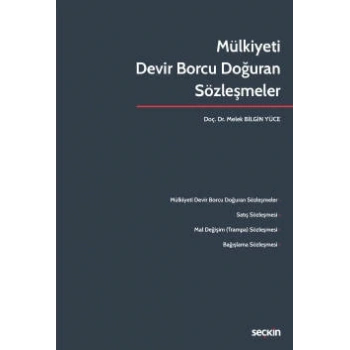 Mülkiyeti Devir Borcu Doğuran Sözleşmeler
