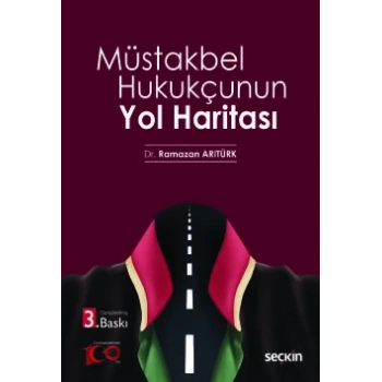Müstakbel Hukukçunun Yol Haritası