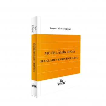 MÜTELÂHİK DAVA (HAKLARIN YARIŞTIĞI DAVA)
