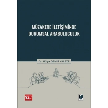 Müzakere İletişiminde Durumsal Arabuluculuk