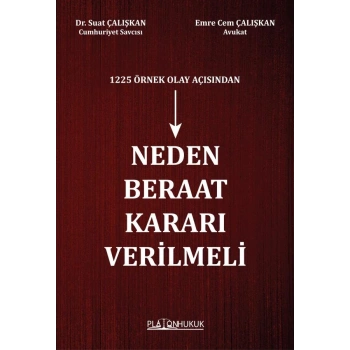 NEDEN BERAAT KARARI VERİLMELİ