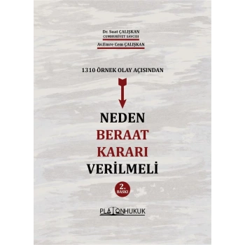 NEDEN BERAAT KARARI VERİLMELİ 2. BASKI