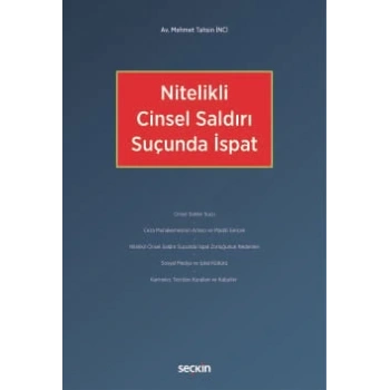 Nitelikli Cinsel Saldırı Suçunda İspat