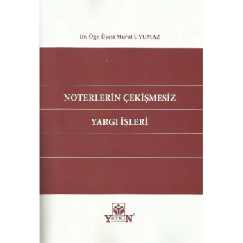 Noterlerin Çekişmesiz Yargı İşleri