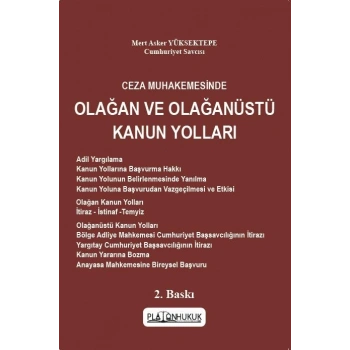 OLAĞAN VE OLAĞANÜSTÜ KANUN YOLLARI