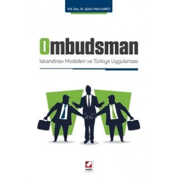 Ombudsman İskandinav Modelleri ve Türkiye Uygulaması