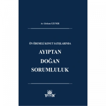 Ön Ödemeli Konut Satışlarında Ayıptan Doğan Sorumluluk